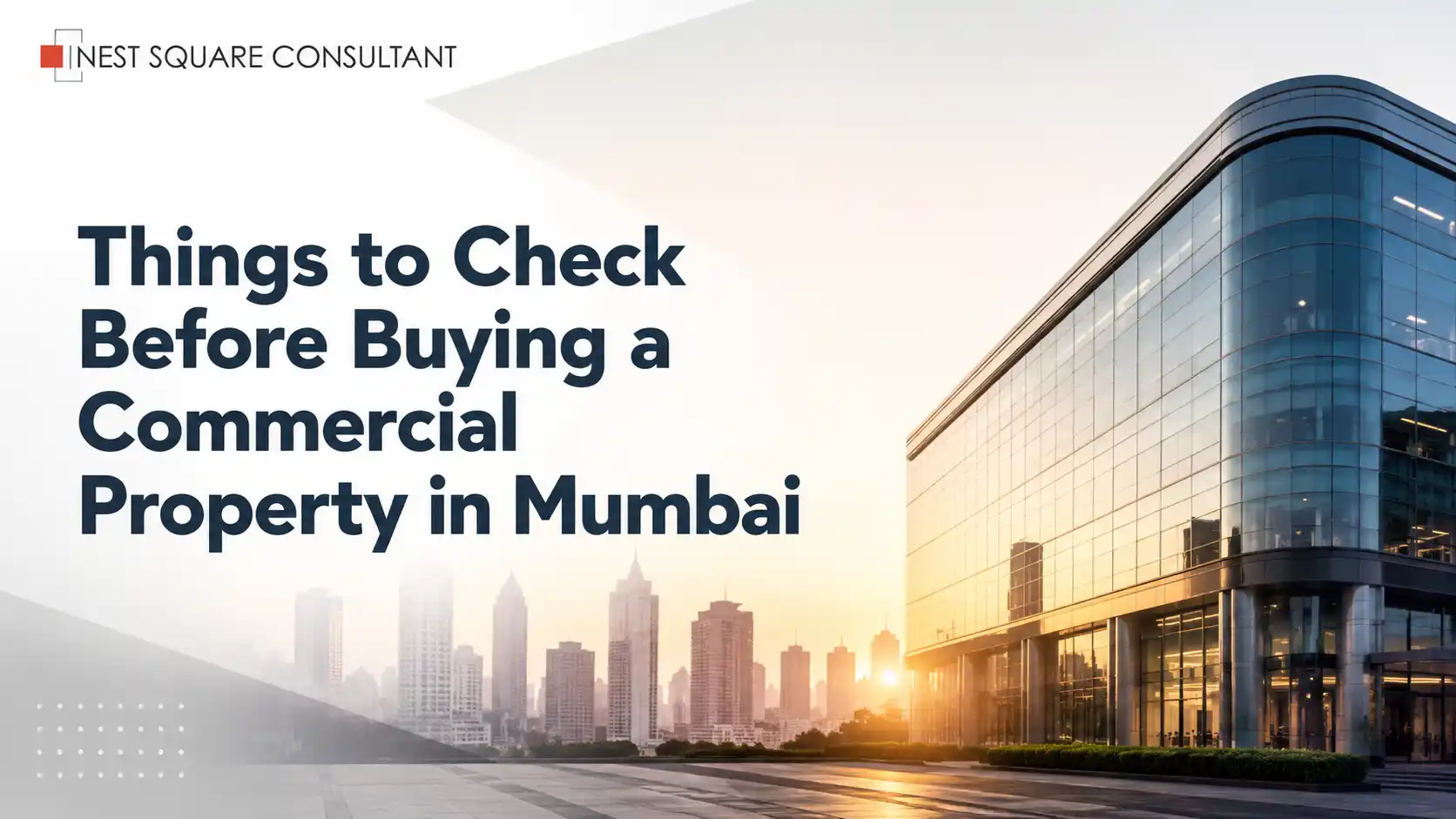 Things to Check Before Buying Commercial Property in Mumbai