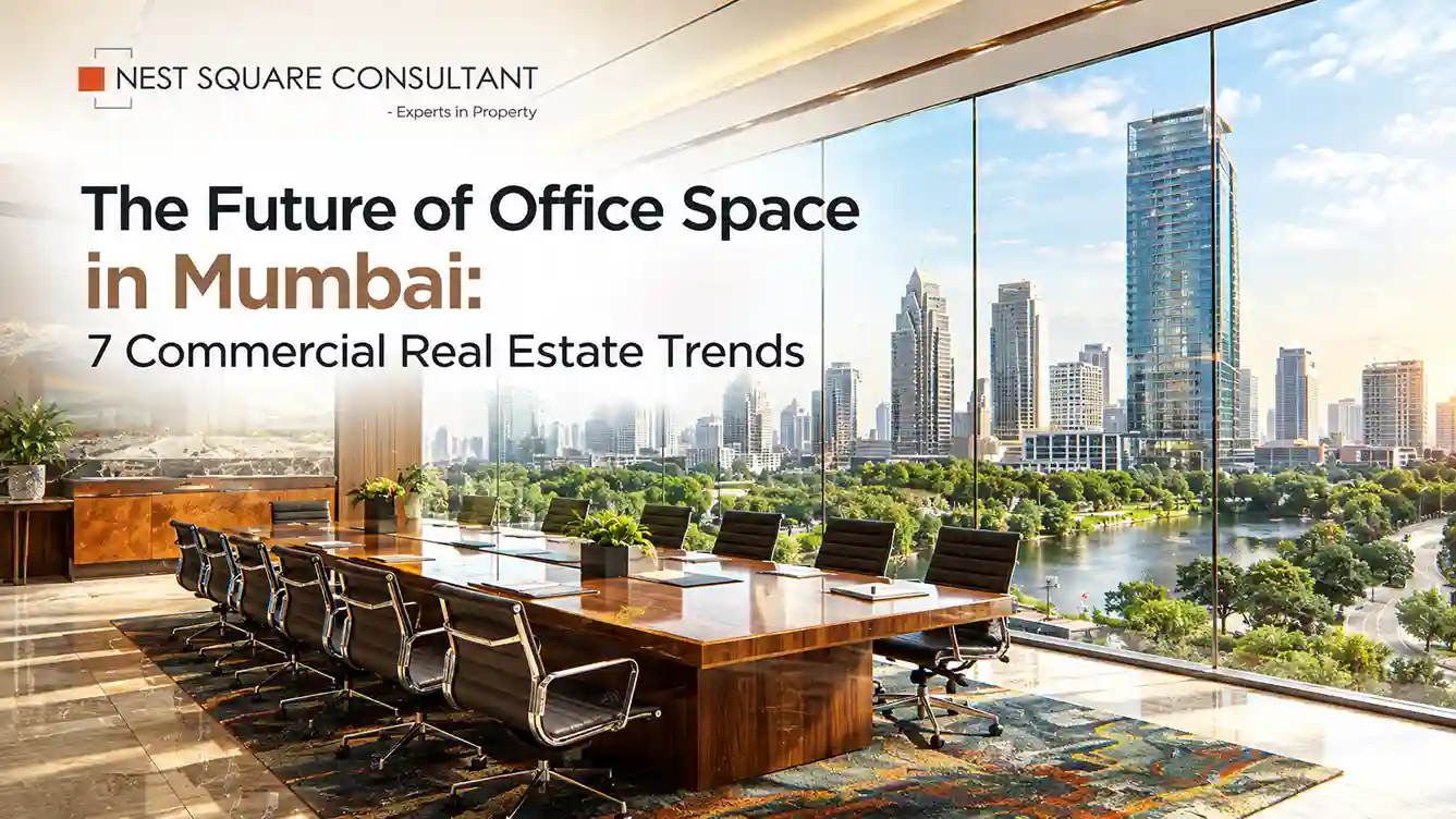The Future of Office Space in Mumbai: 7 Commercial Real Estate Trends